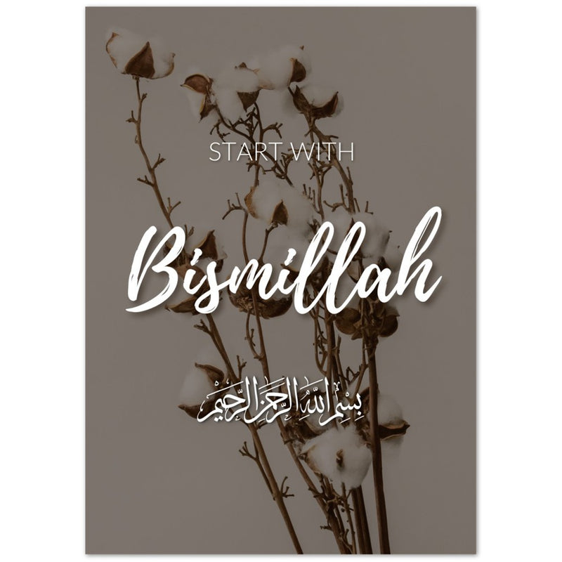 Cotton 'Start With Bismillah' Poster