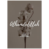 Cotton 'End with Alhamdulillah' Poster